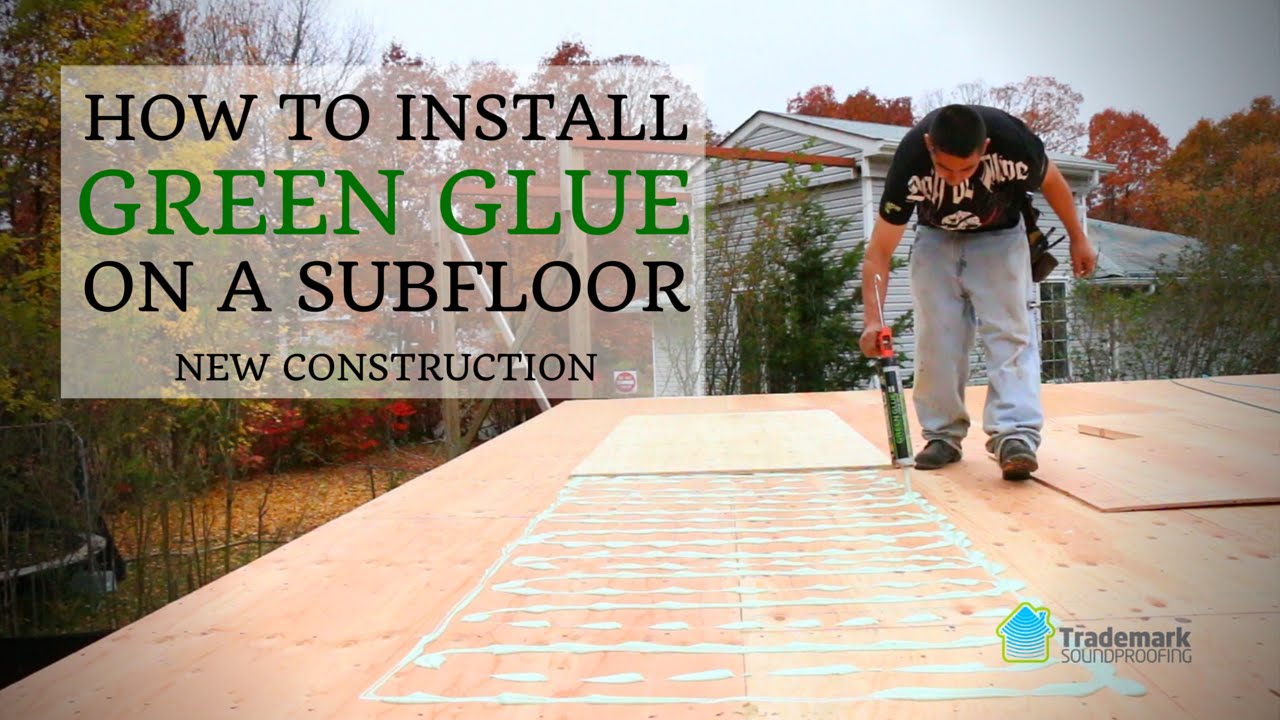 Green Glue Installation Overview