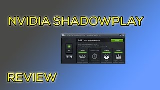 Nvidia Shadow play! The Best Recording software!