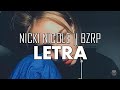 NICKI NICOLE || BZRP Music Sessions #13 - LETRA