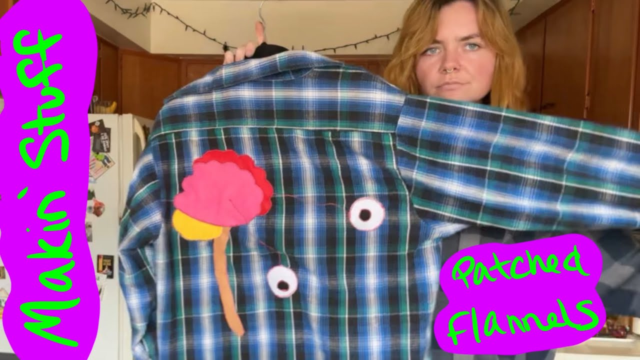 Makin’ Stuff | Creating and Sewing Patches onto Flannels