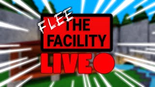 Flee The Facility Stream🔴With You!