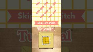 Skip Tent Stitch Tutorial | Needlepoint for Beginners | #needlepoint