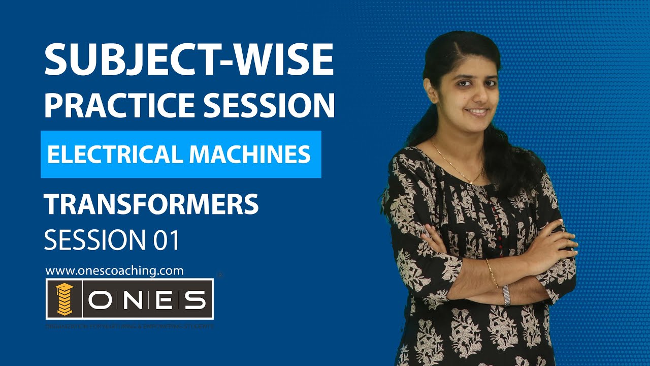 KPSC | KSEB AE | Subject wise Practice Session | Electrical Machines | Transformers | Session 01