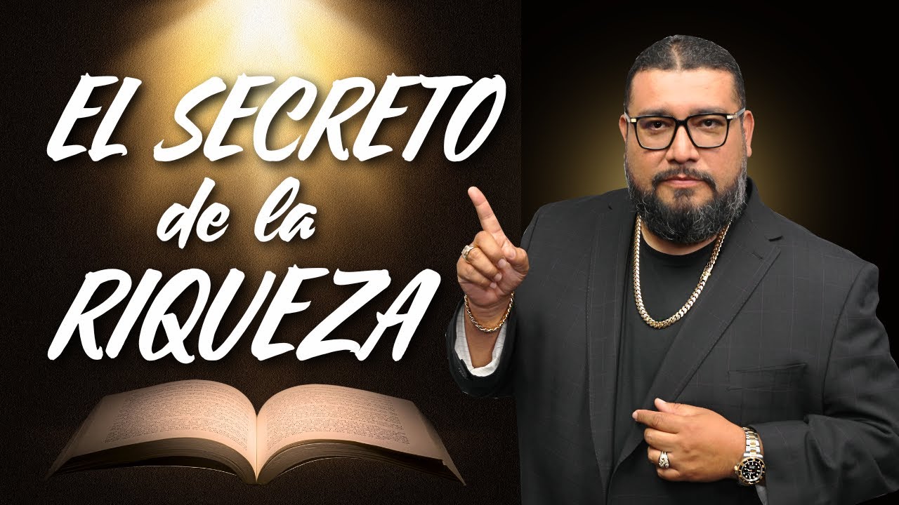 El Secreto de La Riqueza | Cómo construir riqueza desde cero - YouTube