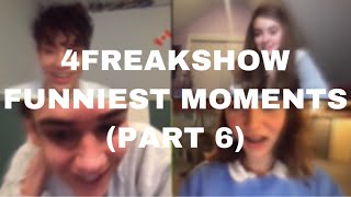 4freakshow funniest moments (part 6)