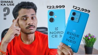 Moto Edge 40 Neo vs OnePlus Nord CE 3 // Don't buy wrong Phone 😯 Best Phone Under 25000 ?