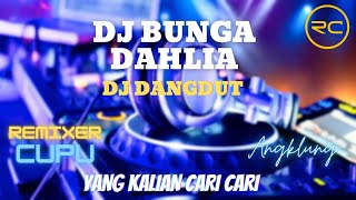 DJ DANGDUT BUNGA DAHLIA REMIX VIRAL TIKTOK
