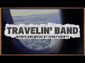 John Fogerty Travelin Band Official Lyric Video mp3