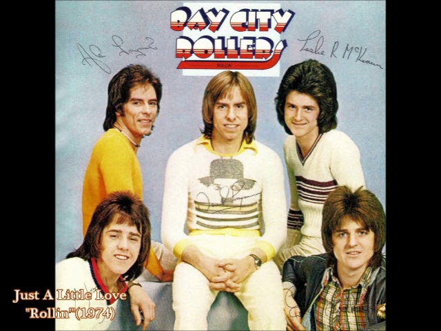 ベイ・シティ・ローラーズ Bay City Rollers／ジャスト・ア・リトル・ラブ Just A Little Love　（1974年）