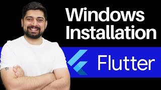 Flutter Windows Installation