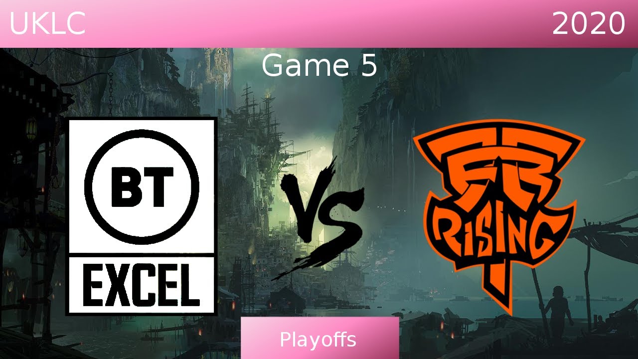 BT Excel vs Fnatic Rising Highlights | UKLC Spring Playoffs Final Game 5