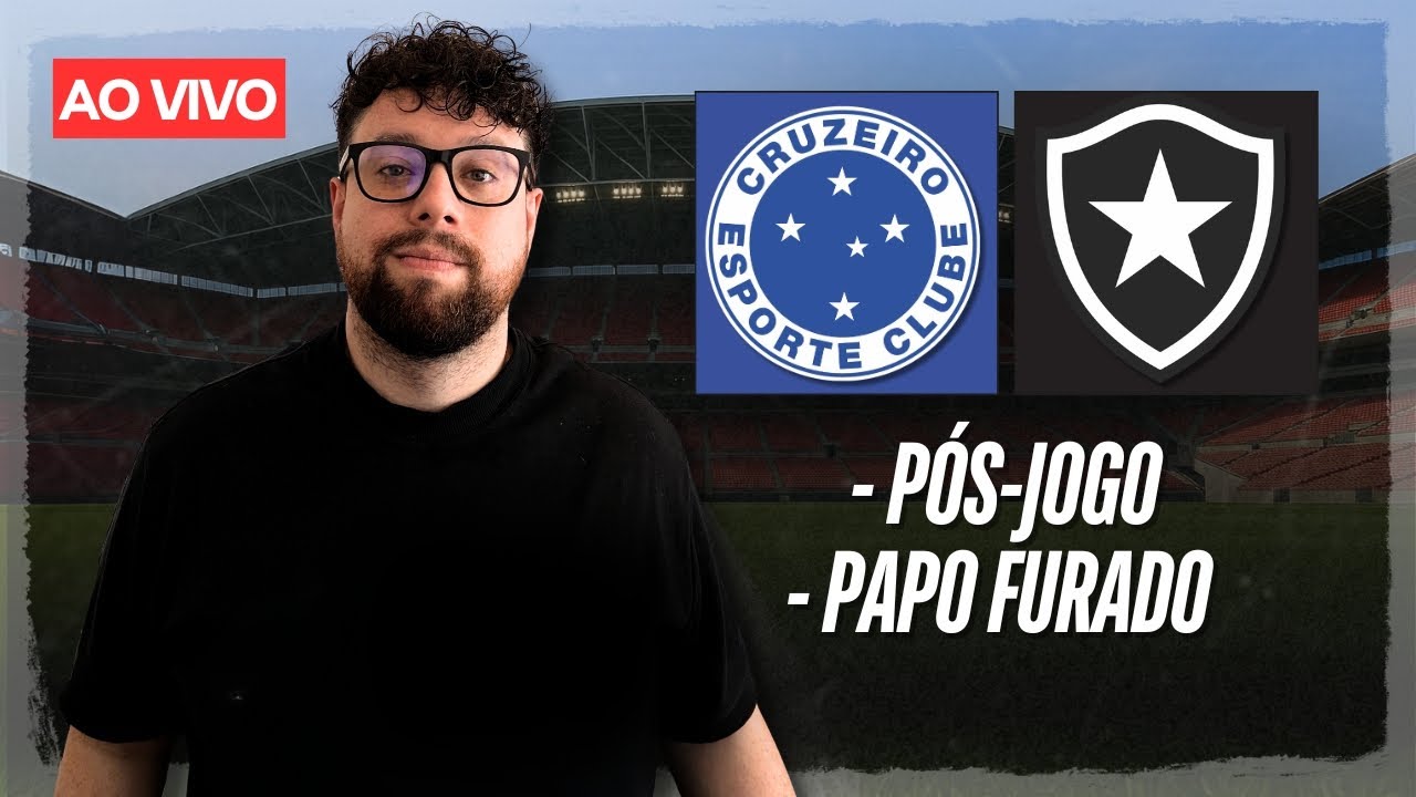 🔴 PÓS-CRUZEIRO X BOTAFOGO | RODADA 37 DO BRASILEIRÃO
