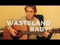 Wasteland, Baby! - Hozier (Cover) by Fiontan Cahill