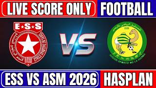 🔴 Etoile Sahel vs AS Marsa | ESS vs ASM | Tunisia Ligue 2026 Football Live Score Update Only