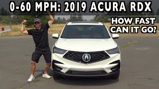 How Fast 0-60 mph: 2019 Acura RDX on Everyman Driver