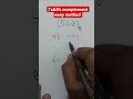 7's&8's complement easy method