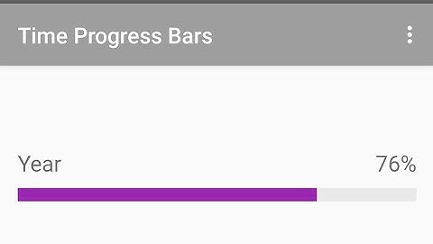 2021 is 76% complete! Time Progress Bars app for Android