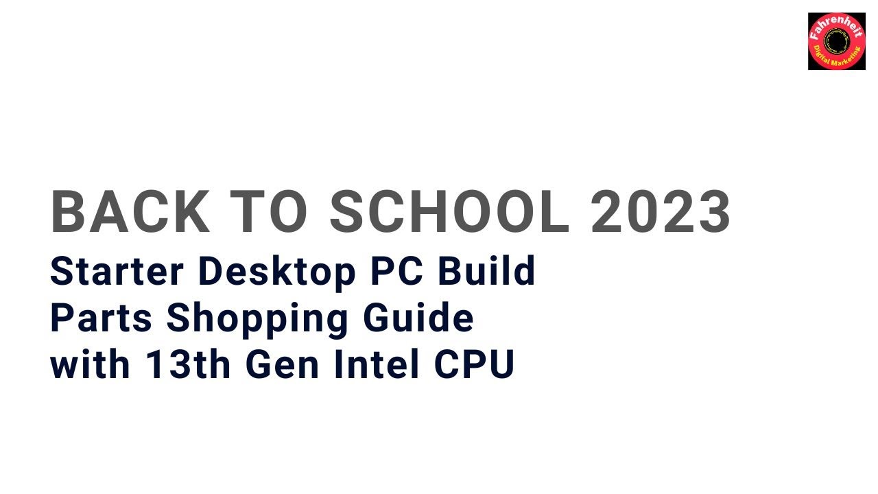 Desktop PC parts shopping guide | Intel 13th Gen CPU