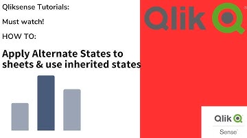 QlikSense tutorial : How to apply Alternate state sheets and use inherited states in QlikSense.