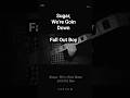 Fall Out Boy | Sugar, We're Goin Down (Short Bass Cover)