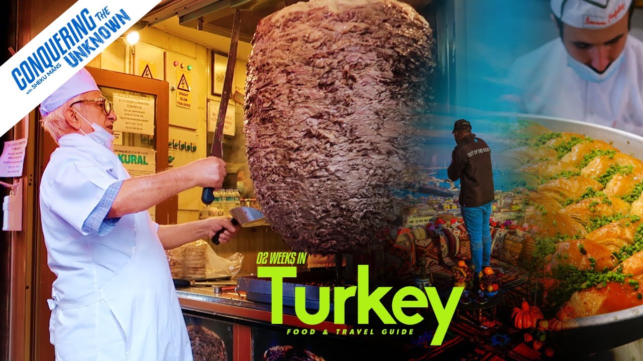 TURKEY 2 WEEKS TOUR + Turkish Food