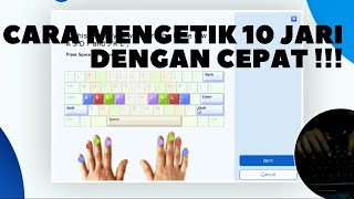 CARA MENGETIK 10 JARI DENGAN CEPAT !!! screenshot 1