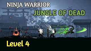 Ninja warrior | Jungle of dead | level 4 - 5 | chapter 2 | without dying | collected all 3 scrolls