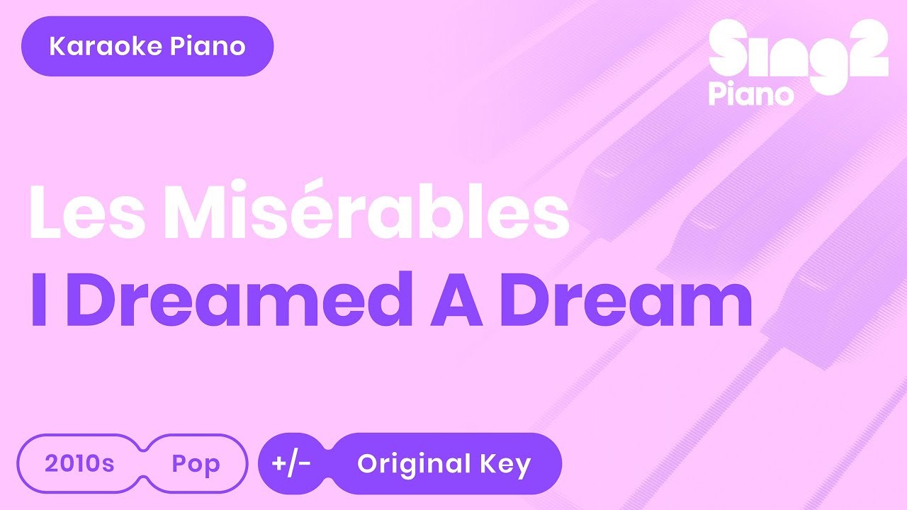 Les Miserables - I Dreamed A Dream (Karaoke Version) 