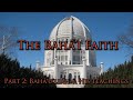 The bahi faith part 2  bahullh  his teachings