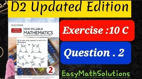 Exercise 10 C question 2 ,D2 updated edition , ex 10c q2 d2 book |Oxford Mathematics new edition