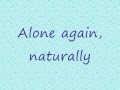 Alone Again Naturally - Gilbert O