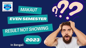Makaut even sem Results 2023 not showing??. | Fail or Pass | in Bengali