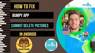 How to Fix Bumpy App Cannot Delete Pictures in Android After New Updates