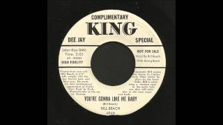 Bill Beach - You're Gonna Like Me Baby - Rockabilly 45