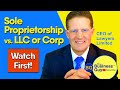 What Is a Sole Proprietorship? Vs. LLC and Corp? Advantages and Disadvantages