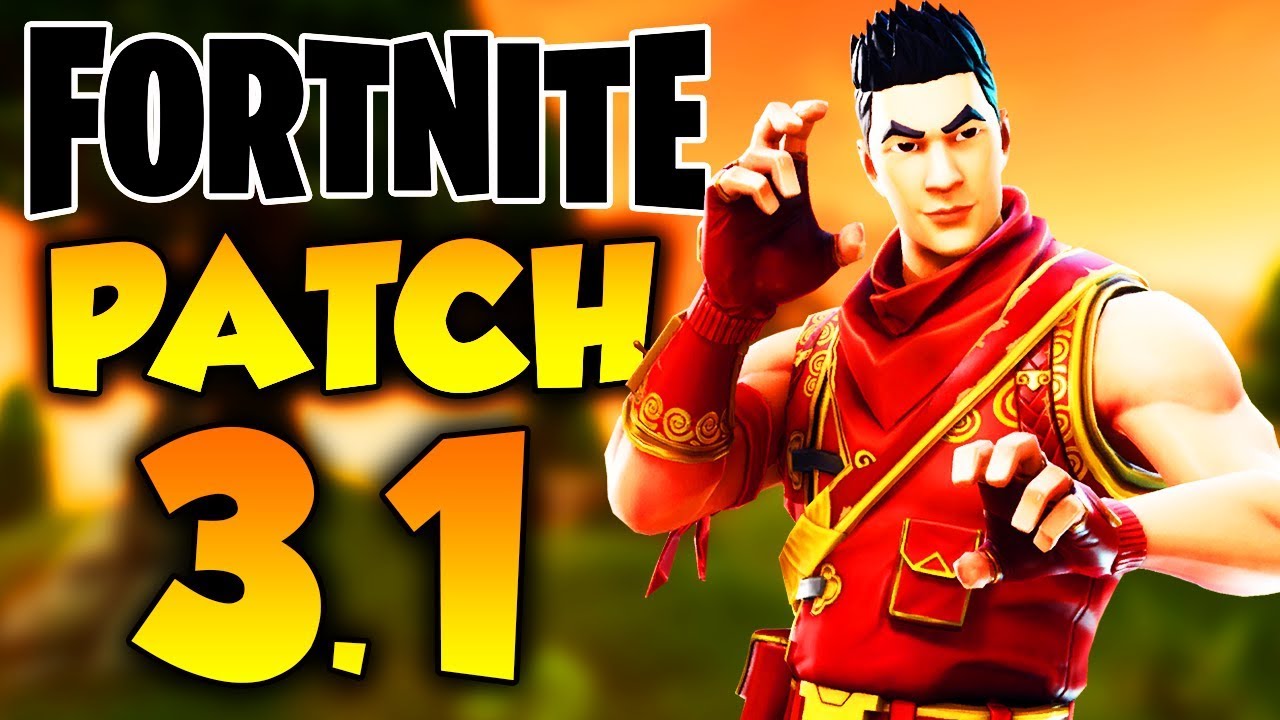 new fortnite update 3 1 patch notes hunting rifle added fortnite battle royale v3 1 0 patch notes - fortnite patchnotes 30