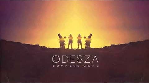ODESZA - I Want You