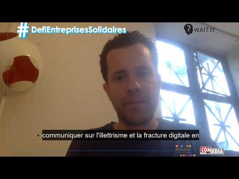 #DefiEntreprisesSolidaires  - Charles-Noël van den Broek, Co-fondateur Wait it
