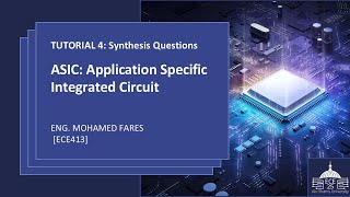 ASIC Design Course [ECE413s] - Tutorial (4): Synthesis Questions