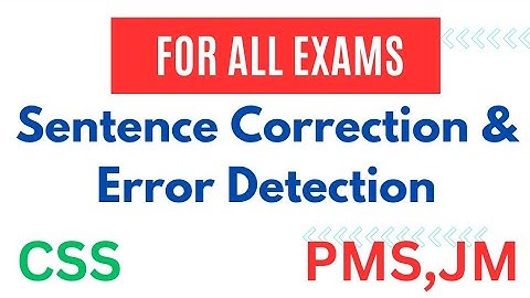 Sentence correction forJudicial magistrate cum civil judge /Error detection for CSS/PMS/LAT/JEST/PST