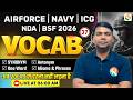Vocabulary- 39 | Airforce, Navy, ICG, BSF, NDA | Airforce English Classes | BSF English Classes