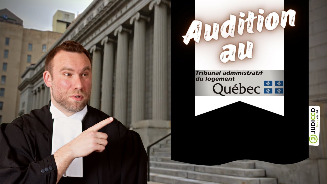 10 choses à savoir avant d'aller au Tribunal administratif du logement (Régie du logement)