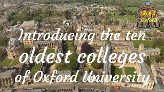 An introduction to the ten oldest colleges of Oxford University