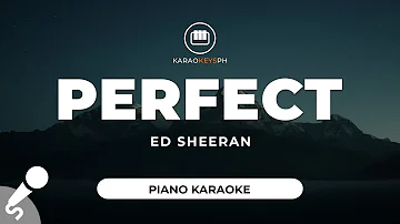 Perfect - Ed Sheeran (Piano Karaoke)