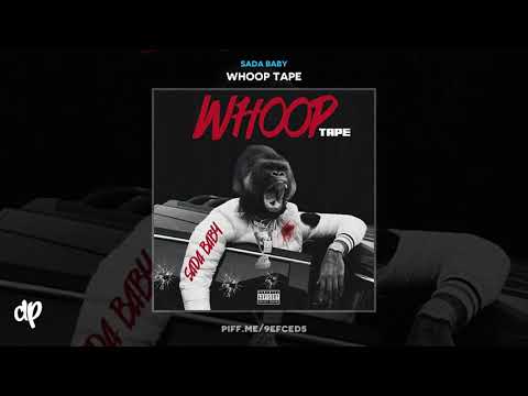 Sada Baby - Whoop Me Down [Whoop Tape]