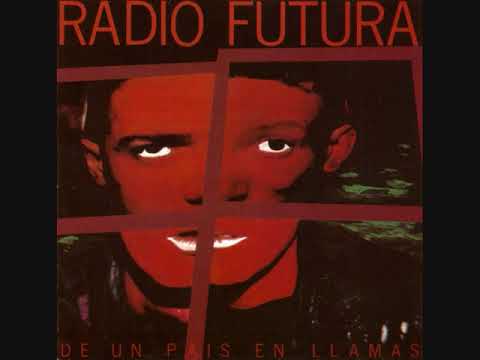 Radio Futura - De un país en llamas (Álbum completo)