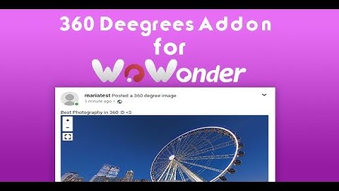 WoWonder - 360 Deegrees Add-On (DEMO)