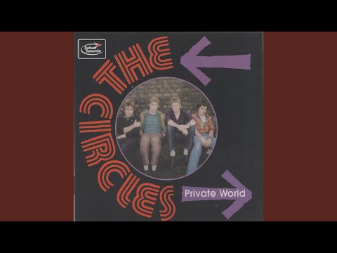 The Circles — Private World