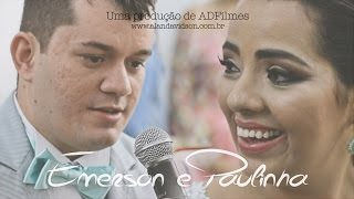 Emerson e Paulinha - The Wedding