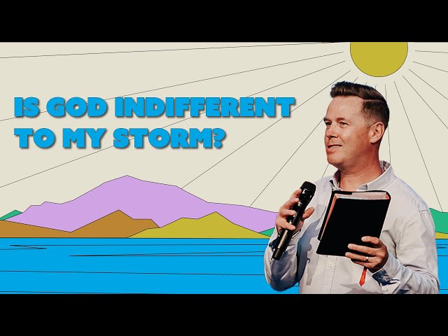 Lakeside Living :: Is God Indifferent To My Storm?